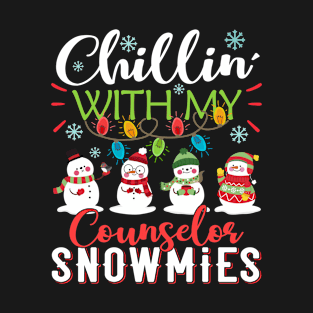 Chillin With My Counselor Snowmies Teacher Snowman Christmas Gift T-Shirt