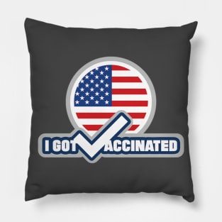 I got vaccinated with American flag in background Pillow