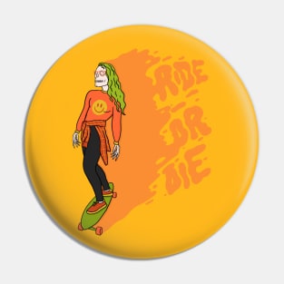 Ride or Die Pin