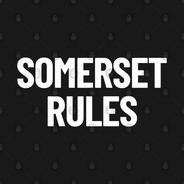 Somerset Rules Tasmania Australia Capital City by LegitHooligan