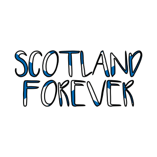 SCOTLAND FOREVER, Scottish Flag Text Slogan T-Shirt