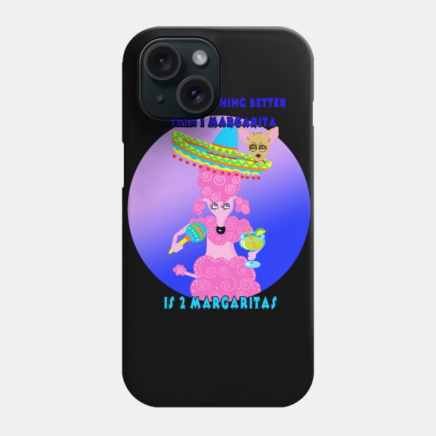 The Only Thing Better Then 1 Margarita is 2 Margaritas Phone Case by Lynndarakos