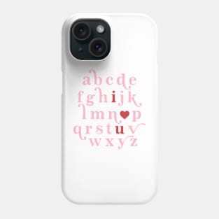 Alphabet ABC I Love You Valentines Day Phone Case