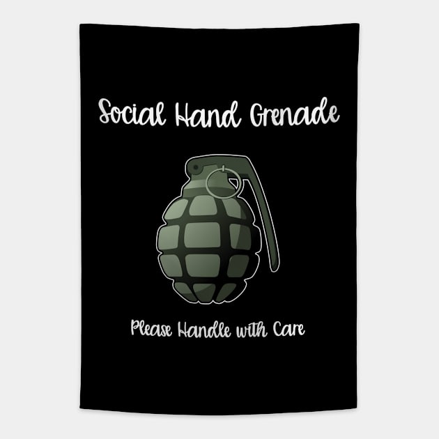 Social Hand Grenade - Social Hand Grenade Please Handle With Care Tapestry by Kudostees