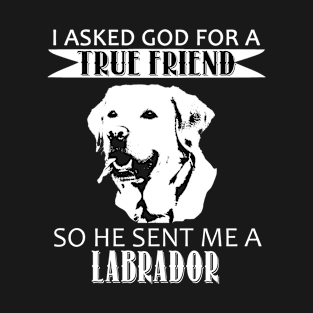 Labrador T-shirt - Labrador True Friend T-Shirt