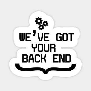 Back End Developer - We've got your Back End Magnet