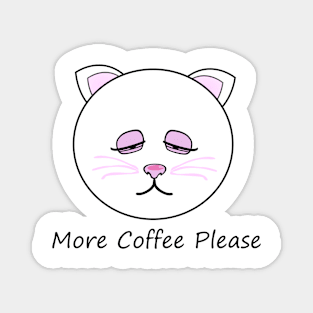 More Coffee Cat Magnet