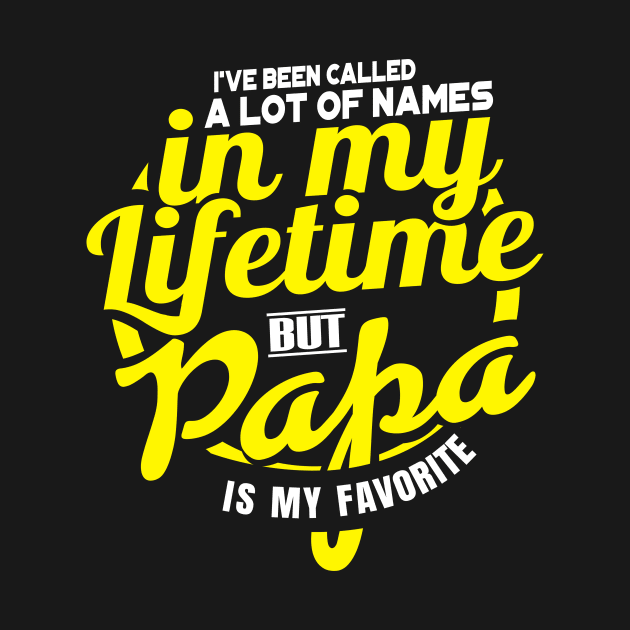 'Papa Is My Favorite' Cool Father's Day Gift by ourwackyhome