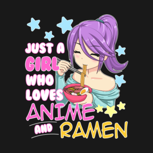 Disover Just a Girl Who Loves Ramen & Anime - T-Shirt for Girls - Anime - T-Shirt