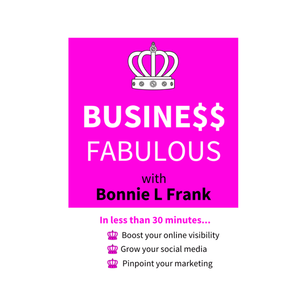 Business Fabulous podcast by bonniefrank7737