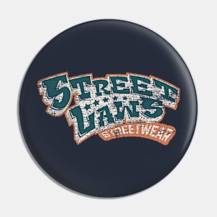 Street Laws Streetwear Pin