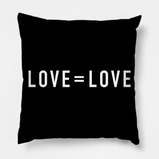 Love is love Pillow