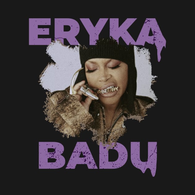 ERYKA BADU by Tee Trends