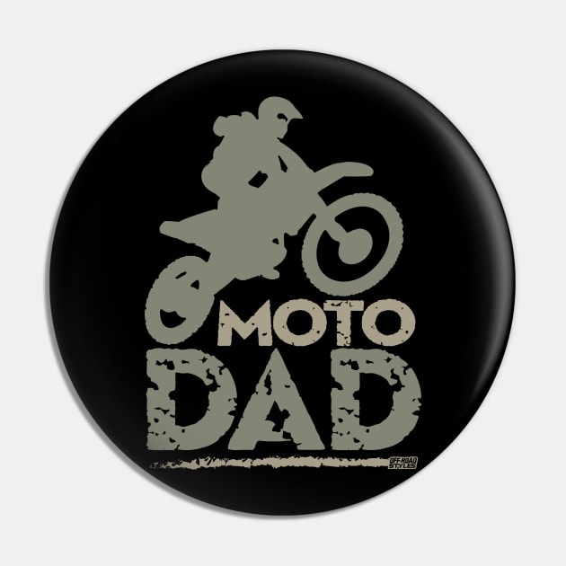 MOTO DAD Pin by OffRoadStyles