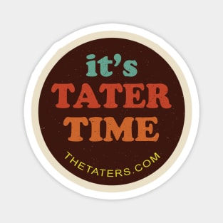 It's Tater Time! Magnet