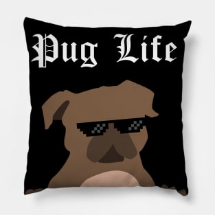 Pug Life Pillow