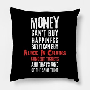 chains money cant buy happines Pillow