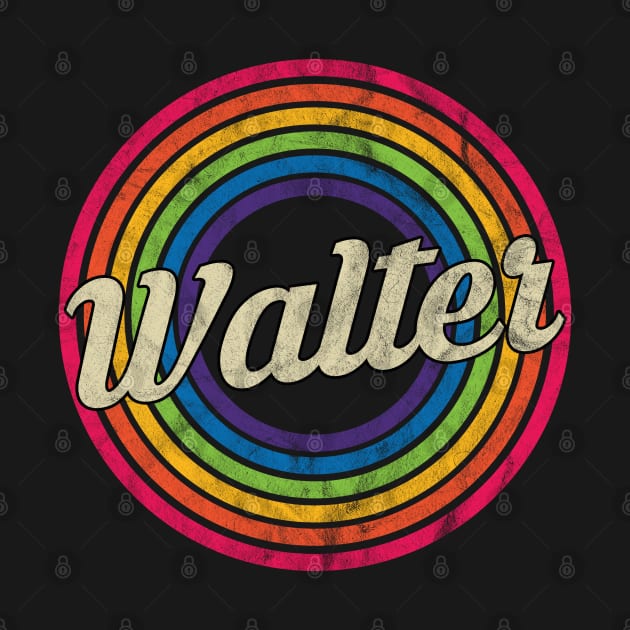 Walter - Retro Rainbow Faded-Style by MaydenArt