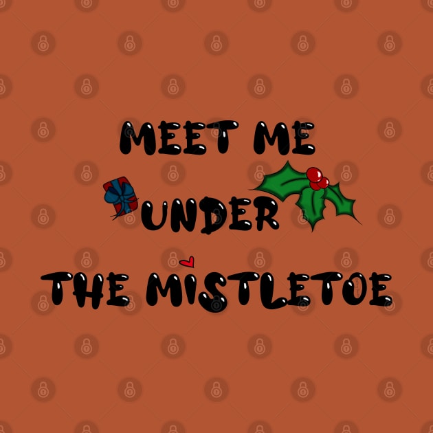 Meet Me Under the Mistletoe by DitzyDonutsDesigns