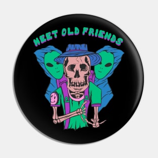 Meet Old Friends Pin