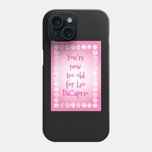 You know when you're getting old... Phone Case