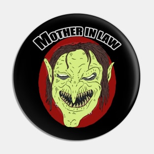 mother in law Pin