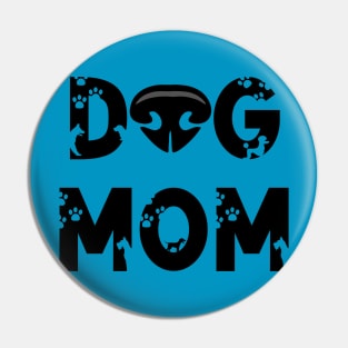 Dog Mom Pin