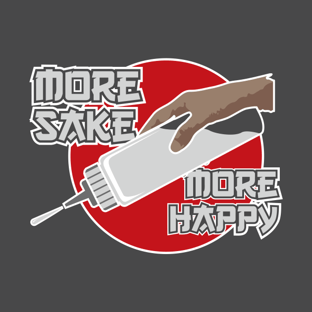 More Sake More Happy by jepegdesign