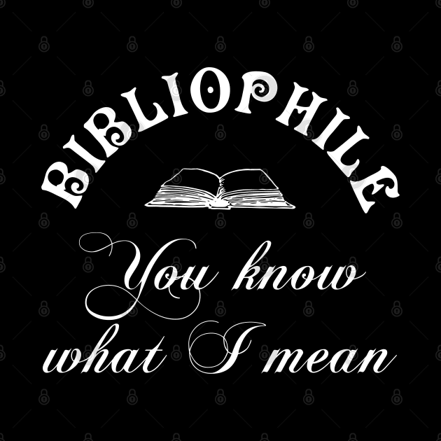 Bibliophile - You know what I mean by All About Nerds