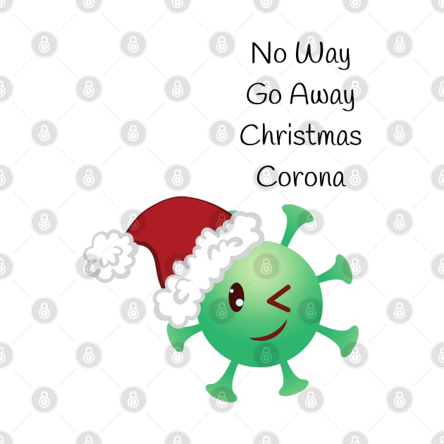 NO WAY GO AWAY CHRISTMAS CORONA by O.M design