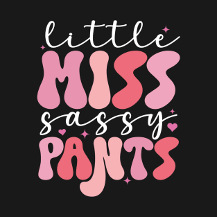 Little Miss Sassy Pants T-Shirt