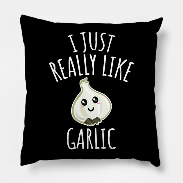 I Just Really Like Garlic Pillow by LunaMay