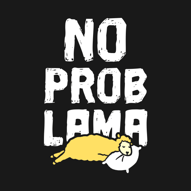 No Problama by NovaPaint