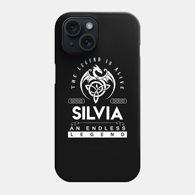 Silvia Name T Shirt - The Legend Is Alive - Silvia An Endless Legend Dragon Gift Item Phone Case by riogarwinorganiza