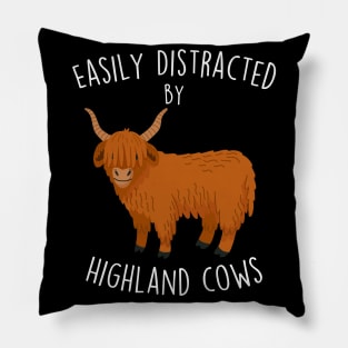 Easily Distracted by Highland Cows Pillow