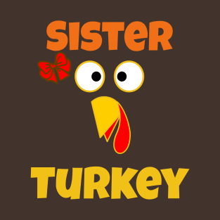 Sister Turkey Thanksgiving Family Matching Pajama T-Shirt