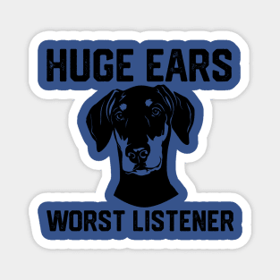 HUGE  EARS WORST LISTENER Magnet