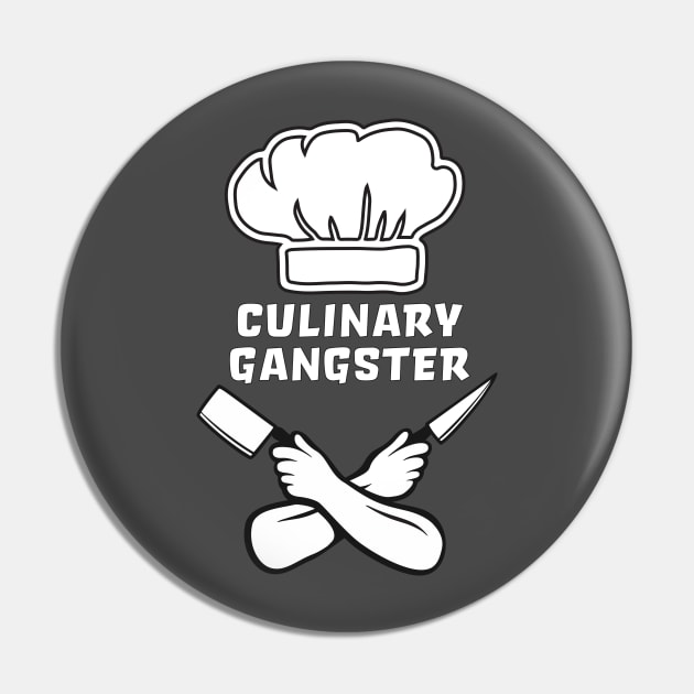 Cooking Chef Culinary Gangster Pin by mstory