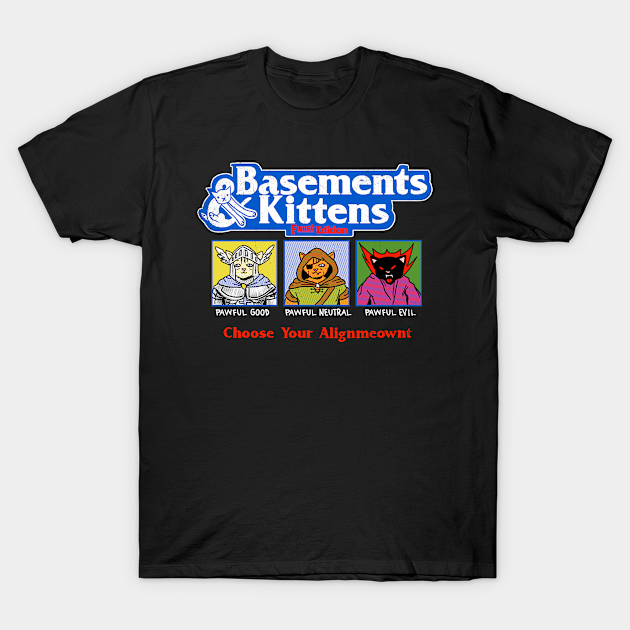 Basements & Kittens - Kittens - T-Shirt