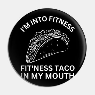 Taco-funny Pin