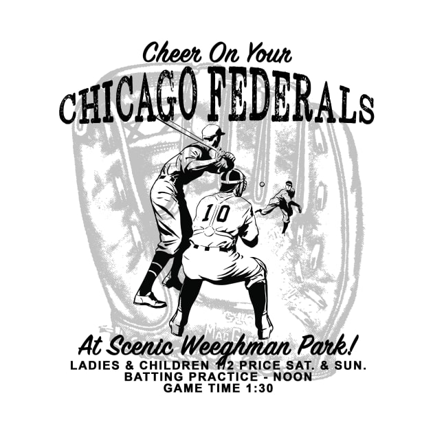 Chicago Federals by Vandalay Industries