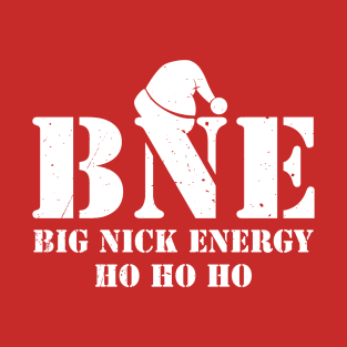 big-nick-energy T-Shirt