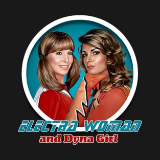 Electra Woman and Dyna Girl T-Shirt