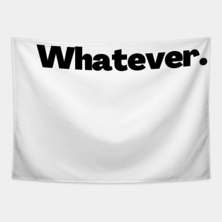 Whatever Tapestry