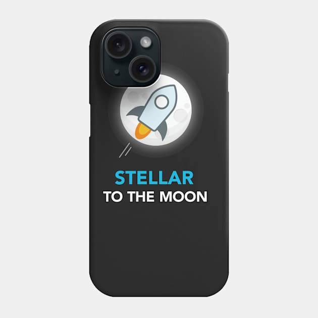 Stellar Lumens to the Moon - Stellar Lumens Crypto Coin Phone Case by vladocar