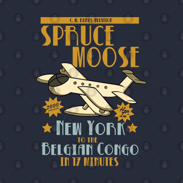 The Spruce Moose - New York to the Belgian Congo in 17 Minutes by Meta Cortex