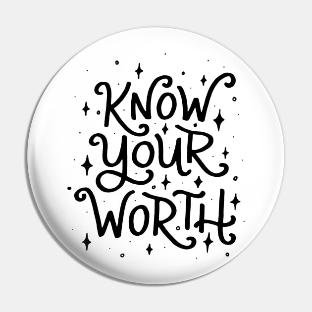 Know Your Worth (Black) Pin by mildlyeclectic