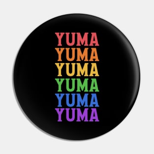 YUMA ARIZONA Pin