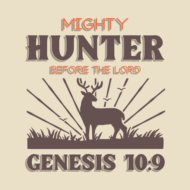 Be a Mighty Hunter Before the Lord by KSMusselman