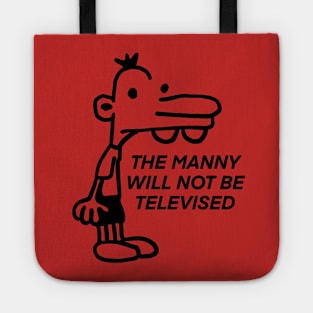 The Manny Will Not Be Televised Tote